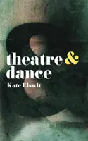 Teatro e danza - Theatre and Dance