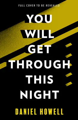 Supererai questa notte - You Will Get Through This Night