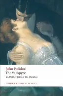 Il vampiro e altri racconti del macabro - The Vampyre and Other Tales of the Macabre