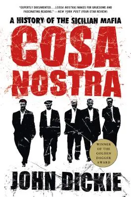 Cosa Nostra: Storia della mafia siciliana - Cosa Nostra: A History of the Sicilian Mafia