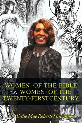 Donne della Bibbia e donne del XXI secolo - Women of the Bible vs. Women of the Twenty-First Century