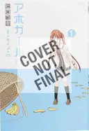 Aho-Girl 1: Una ragazza senza speranza - Aho-Girl 1: A Clueless Girl