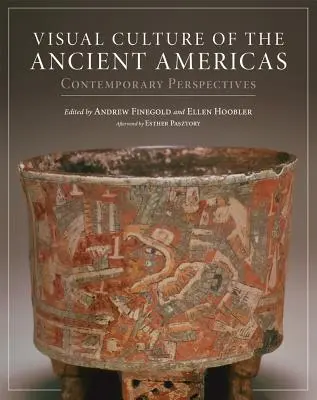 Cultura visiva delle Americhe antiche: Prospettive contemporanee - Visual Culture of the Ancient Americas: Contemporary Perspectives