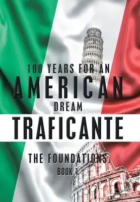 100 anni per un sogno americano: Le fondamenta - 100 Years for an American Dream: The Foundations