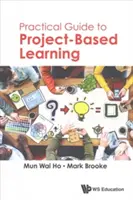 Guida pratica all'apprendimento basato su progetti - Practical Guide to Project-Based Learning