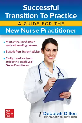 Transizione di successo alla pratica: Una guida per il nuovo infermiere professionista - Successful Transition to Practice: A Guide for the New Nurse Practitioner