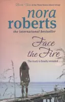 Affrontare il fuoco - Numero 3 della serie - Face The Fire - Number 3 in series
