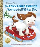 Il meraviglioso giorno d'inverno del piccolo cucciolo Poky - The Poky Little Puppy's Wonderful Winter Day