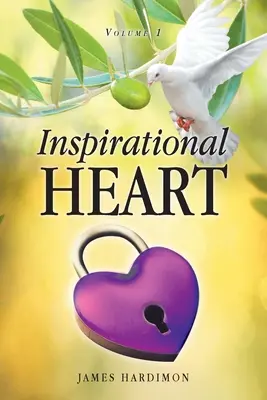 Cuore ispiratore: Volume 1 - Inspirational Heart: Volume 1
