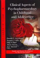 Aspetti clinici della psicofarmacologia nell'infanzia e nell'adolescenza - Clinical Aspects of Psychopharmacology in Childhood & Adolescence