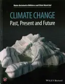 Il cambiamento climatico: Passato, presente e futuro - Climate Change: Past, Present, and Future
