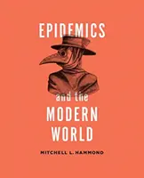 Epidemie e mondo moderno - Epidemics and the Modern World