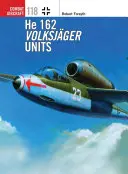 Unità Volksjger He 162 - He 162 Volksjger Units