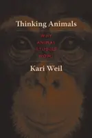 Animali pensanti: Perché studiare gli animali? - Thinking Animals: Why Animal Studies Now?