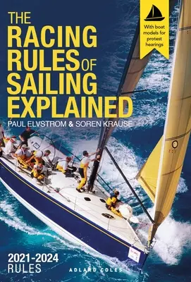Elvstrm spiega il regolamento di regata: Regole 2021-2024 (con modellini di barche) - Elvstrm Explains the Racing Rules: 2021-2024 Rules (with Model Boats)