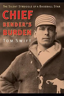 Il fardello del capo Bender: La lotta silenziosa di una stella del baseball - Chief Bender's Burden: The Silent Struggle of a Baseball Star