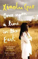 C'era una volta in Oriente - Una storia di crescita - Once Upon A Time in the East - A Story of Growing up
