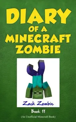 Diario di un Minecraft Zombie, libro 11: Fuori di testa - Diary of a Minecraft Zombie Book 11: Insides Out