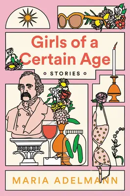 Ragazze di una certa età - Girls of a Certain Age