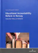 Riforma della responsabilità educativa in Norvegia: La politica educativa come imitazione - Educational Accountability Reform in Norway: Education Policy as Imitation