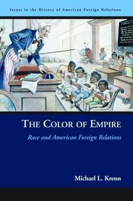 Il colore dell'impero: Razza e relazioni estere americane - The Color of Empire: Race and American Foreign Relations