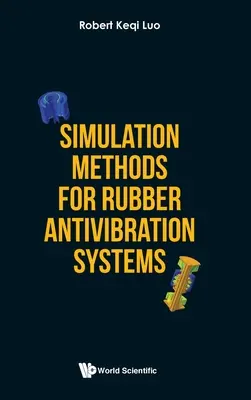 Metodi di simulazione per sistemi antivibranti in gomma - Simulation Methods for Rubber Antivibration Systems