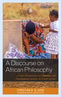 Un discorso sulla filosofia africana: Una nuova prospettiva sull'Ubuntu e la giustizia di transizione in Sudafrica - A Discourse on African Philosophy: A New Perspective on Ubuntu and Transitional Justice in South Africa