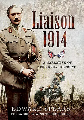 Liaison 1914: Una narrazione della Grande Ritirata - Liaison 1914: A Narrative of the Great Retreat