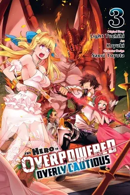 L'eroe è troppo potente ma troppo prudente, Vol. 3 (Manga) - The Hero Is Overpowered But Overly Cautious, Vol. 3 (Manga)