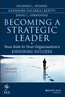 Diventare un leader strategico: Il vostro ruolo nel successo duraturo della vostra organizzazione - Becoming a Strategic Leader: Your Role in Your Organization's Enduring Success