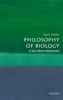 Filosofia della biologia: Una brevissima introduzione - Philosophy of Biology: A Very Short Introduction