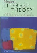 Teoria letteraria moderna: un lettore 4e - Modern Literary Theory a Reader 4e