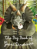 Il grande libro dei dinosauri giganti, il piccolo libro dei dinosauri minuscoli - Big Book of Giant Dinosaurs, The Small Book of Tiny Dinosaurs