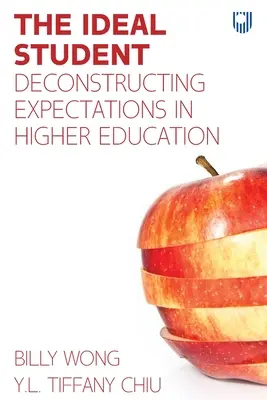 Studente ideale: Decostruire le aspettative nell'istruzione superiore - Ideal Student: Deconstructing Expectations in Higher Education
