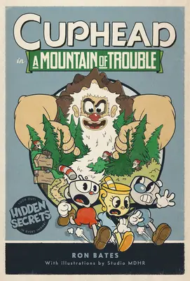 Cuphead in una montagna di guai: Un romanzo di Cuphead - Cuphead in a Mountain of Trouble: A Cuphead Novel