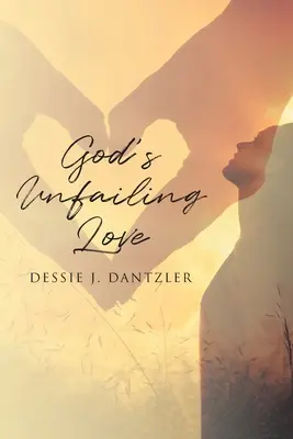 L'amore incrollabile di Dio - God's Unfailing Love