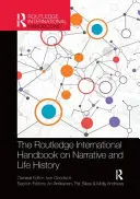 Il Manuale internazionale di narrazione e storia di vita della Routledge - The Routledge International Handbook on Narrative and Life History