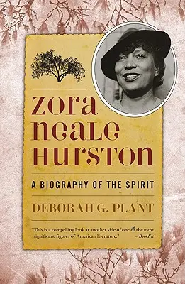 Zora Neale Hurston: Una biografia dello spirito - Zora Neale Hurston: A Biography of the Spirit