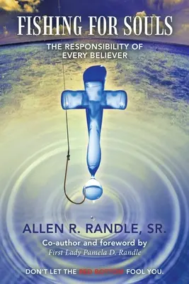 Pescare le anime: La responsabilità di ogni credente - Fishing for Souls: The Responsibility of Every Believer