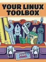 La tua cassetta degli attrezzi Linux - Your Linux Toolbox