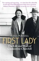 First Lady - La vita e le guerre di Clementine Churchill - First Lady - The Life and Wars of Clementine Churchill