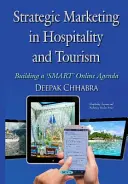 Marketing strategico nell'ospitalità e nel turismo - Costruire un'agenda online SMART - Strategic Marketing in Hospitality & Tourism - Building a SMART Online Agenda