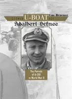L'asso tedesco degli U-Boat Adalbert Schnee: I pattugliamenti dell'U-201 nella Seconda Guerra Mondiale - German U-Boat Ace Adalbert Schnee: The Patrols of U-201 in World War II