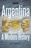 Argentina: una storia moderna - Argentina: A Modern History