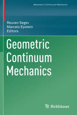 Meccanica geometrica del continuo - Geometric Continuum Mechanics