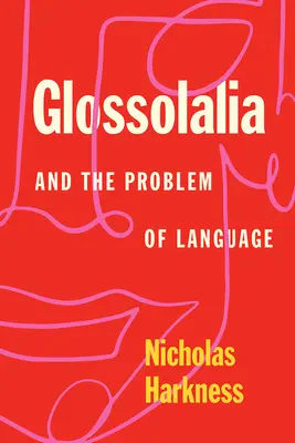 La glossolalia e il problema del linguaggio - Glossolalia and the Problem of Language