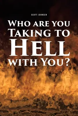 Chi porterai all'inferno con te? - Who are You Taking to Hell with You?