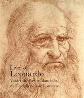 Vite di Leonardo da Vinci - Lives of Leonardo da Vinci
