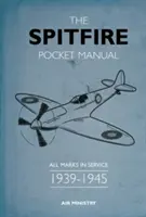 Il manuale tascabile dello Spitfire: 1939-1945 - The Spitfire Pocket Manual: 1939-1945
