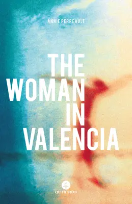 La donna di Valencia - The Woman in Valencia